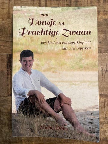 Van Donsje tot Prachtige Zwaan 9789463282680 Dons Michel, Verzenden, Gelezen, Dons Michel