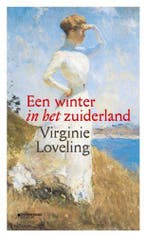 Een winter in het Zuiderland 9789022338810 Virginie Loveling, Verzenden, Virginie Loveling