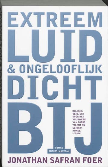 Extreem luid & ongelooflijk dichtbij 9789076341552, Verzenden, Jonathan Safran Foer
