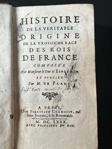 Duc dEspernon - Histoire de la véritable origine des Rois