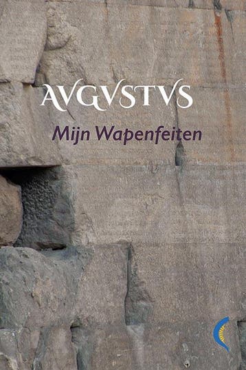 Mijn wapenfeiten 9789087048235 Augustus, Boeken, Verzenden, Gelezen, Augustus