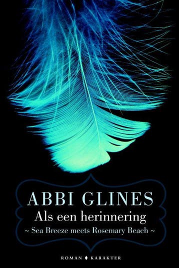 Als een herinnering / Sea Breeze 9789045212579 Abbi Glines, Boeken, Verzenden, Gelezen, Abbi Glines