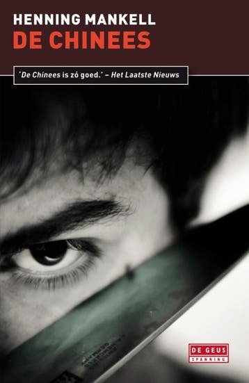 De Geus De Chinees / De Geus Spanning 9789044517675, Verzenden, Henning Mankell