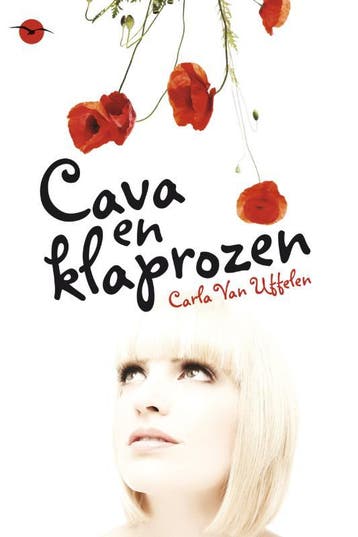 Cava en klaprozen 9789057204470 Carla Van Uffelen, Verzenden, Carla Van Uffelen