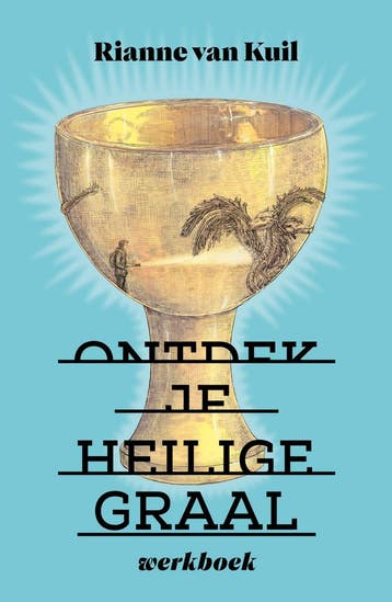 Ontdek je heilige graal Werkboek 9789083378084, Verzenden, Rianne van Kuil