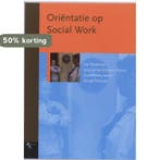 Oriëntatie op Social Work 9789055745968 Jan Ebskamp, Verzenden, Jan Ebskamp