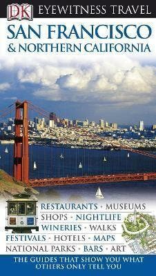 San Francisco and Northern California 9781405352635, Verzenden, DK Publishing