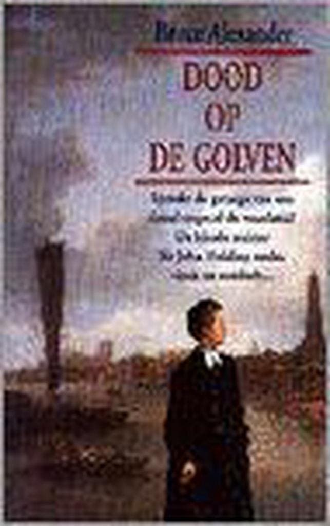 DOOD OP DE GOLVEN 9789022521656 Bruce Alexander, Livres, Thrillers, Envoi