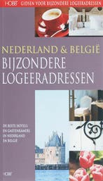Nederland & Belgie bijzondere logeeradressen / HOBB Gidsen, Verzenden, Gelezen, J. van Vlier