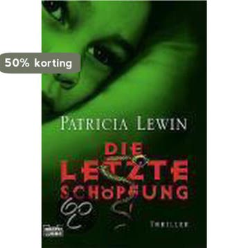 Die letzte Schöpfung 9783404151585 Patricia Lewin, Verzenden, Patricia Lewin