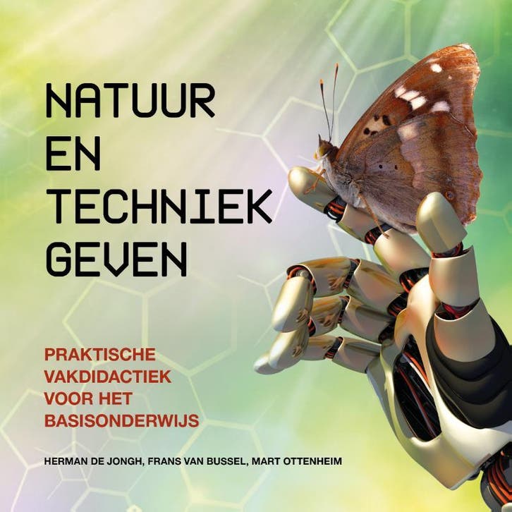 Natuur en techniek geven 9789023256250 Frans van Bussel, Boeken, Studieboeken en Cursussen, Zo goed als nieuw, Verzenden
