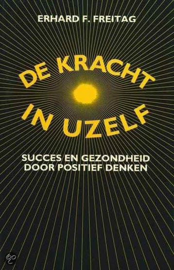 KRACHT IN UZELF 9789065904331 FREITAG, Verzenden, FREITAG