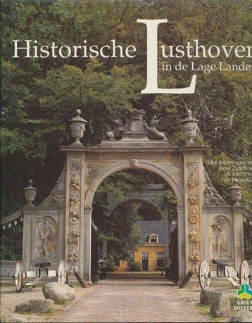 Groenboekerij Historische lusthoven in de Lage Landen /, Verzenden, René Bosch van Drakestein