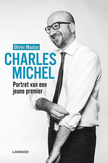 Charles Michel 9789401432542 Olivier Mouton, Verzenden, Gelezen, Olivier Mouton