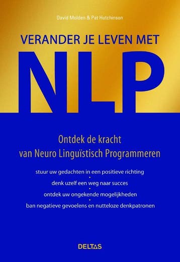 Verander je leven met NLP 9789044722512 D. Molden, Boeken, Verzenden, Gelezen, D. Molden