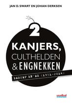 Kanjers, culthelden & engnekken 2 9789067970723 Jan D. Swart, Verzenden, Gelezen, Jan D. Swart
