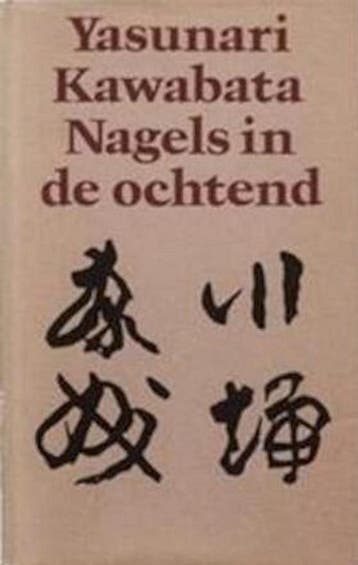 Nagels in de ochtend en andere verhalen 9789029006194, Verzenden, Gelezen, Kawabata