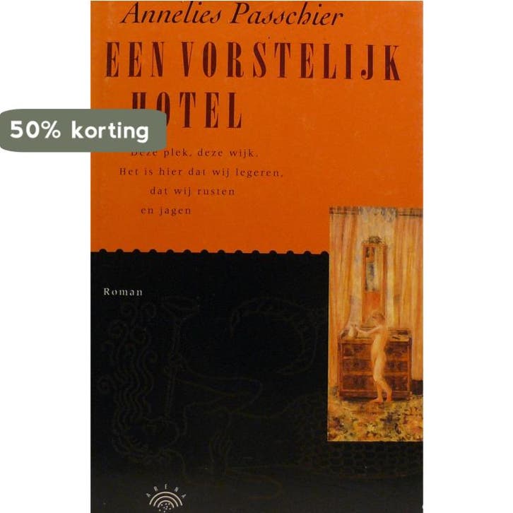 VORSTELIJK HOTEL 9789069740591 Annelies Passchier, Boeken, Romans, Gelezen, Verzenden