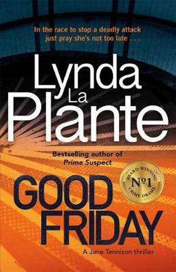 Good Friday 9781785762819 Lynda La Plante, Verzenden, Lynda La Plante