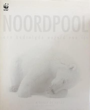 Noordpool een bedreigde wereld van ijs 9789075717563 LEZ, Verzenden, Gelezen, LEZ