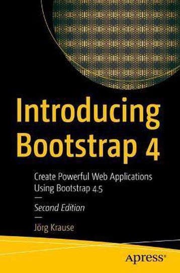 Introducing Bootstrap 4 9781484262023 Jorg Krause, Verzenden, Jorg Krause