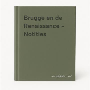 Brugge en de Renaissance - Notities 9789055442362, Boeken, Verzenden, Gelezen