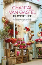 Ik wist het 9789044348804 Chantal van Gastel, Verzenden, Gelezen, Chantal van Gastel