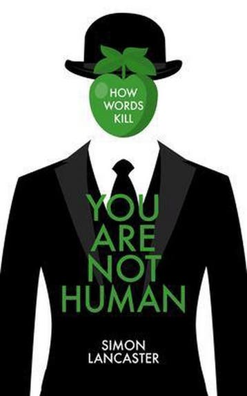 You Are Not Human 9781785904073 Simon Lancaster, Verzenden, Gelezen, Simon Lancaster