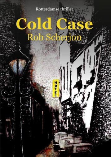Cold Case 9789463388535 Rob Scherjon, Verzenden, Gelezen, Rob Scherjon