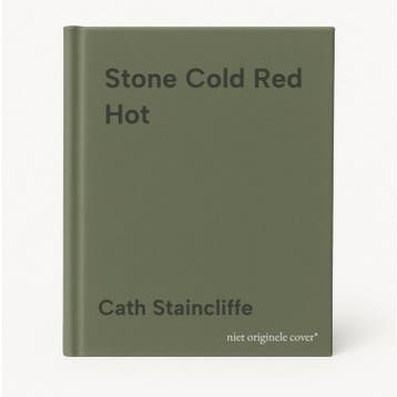 Stone Cold Red Hot 9781472101105 Cath Staincliffe, Verzenden, Gelezen, Cath Staincliffe