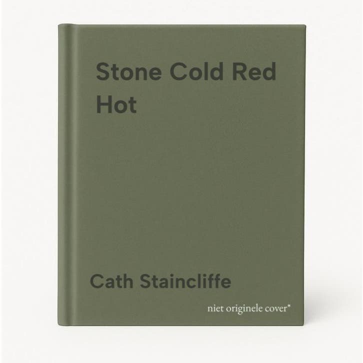 Stone Cold Red Hot 9781472101105 Cath Staincliffe, Livres, Langue | Anglais, Envoi