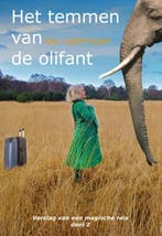 Het temmen van de olifant / Verslag van een magische reis /, Verzenden, Joy Ligteringen