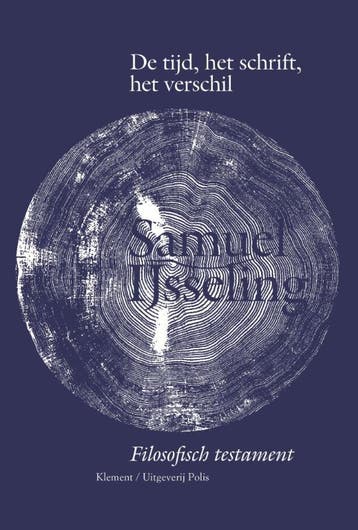 De tijd, het schrift, het verschil 9789086871728, Boeken, Verzenden, Zo goed als nieuw, Samuel IJsseling