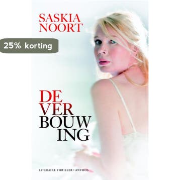 De verbouwing 9789041419798 Saskia Noort, Boeken, Verzenden, Gelezen, Saskia Noort