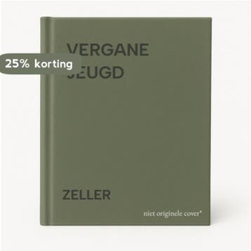 VERGANE JEUGD 9789026940255 ZELLER, Verzenden, Gelezen, ZELLER