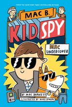 Mac Undercover Mac B, Kid Spy 1 9781338143591 Mac Barnett, Verzenden, Gelezen, Mac Barnett