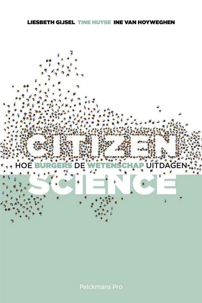 Citizen science 9789463371704 Tine Huyse, Boeken, Politiek en Maatschappij, Zo goed als nieuw, Verzenden