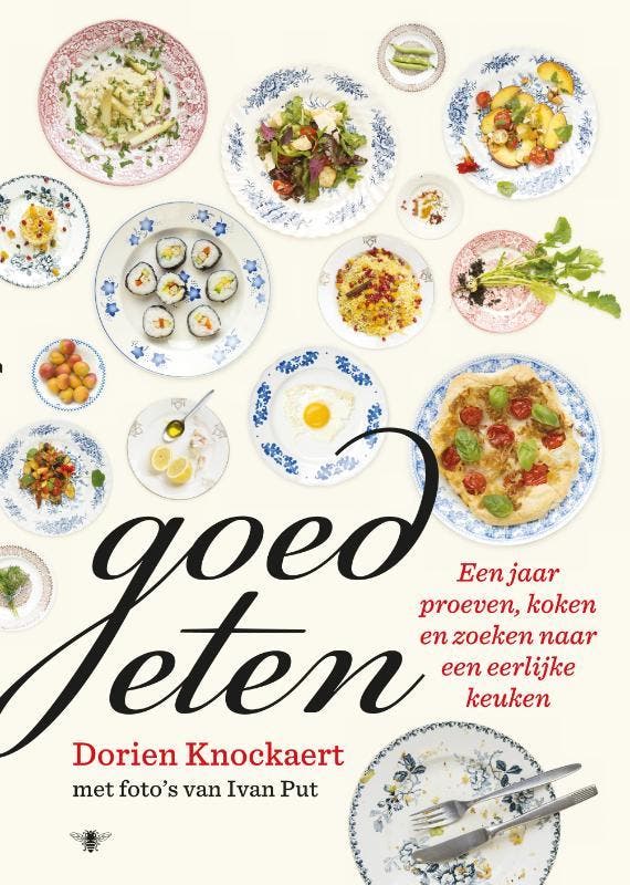 Goed eten 9789085423386 Dorien Knockaert, Boeken, Kookboeken, Zo goed als nieuw, Verzenden