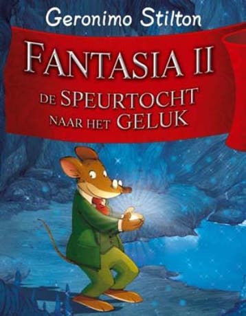 Fantasia / Geronimo Stilton-reeks / 2 9789085920168, Verzenden, Geronimo Stilton