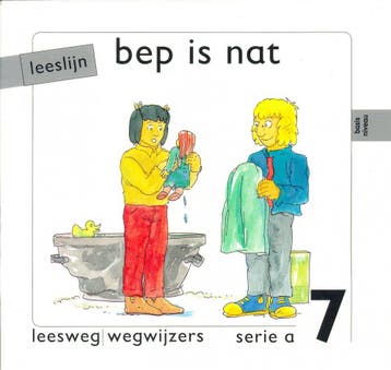 Leeslijn versie 1 wegwijzers serie A deel 7 Bep is nat, Verzenden, Nieuw