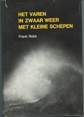 Varen in zwaar weer met kleine schepen - Robb, Verzenden, Nieuw