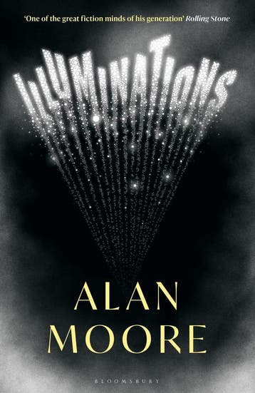 Illuminations 9781526643162 Alan Moore, Verzenden, Alan Moore