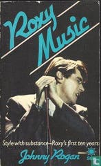 Rogan, Johnny - Roxy Music - 1982, Livres, Biographies, Verzenden