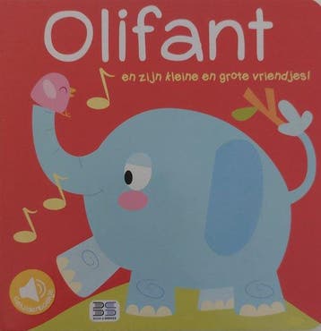 Olifant en zijn kleine en grote vriendjes! 9789465051802, Boeken, Verzenden, Zo goed als nieuw