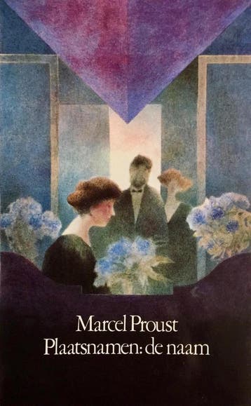 De kant van Swann / 3. Plaatsnamen: de naam / Op zoek naar, Verzenden, Marcel Proust