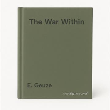 The War Within 9789039343234 E. Geuze, Verzenden, Zo goed als nieuw, E. Geuze