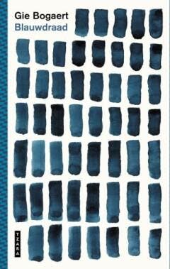 Blauwdraad 9789022342152 Gie Bogaert, Verzenden, Gie Bogaert