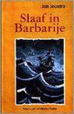 Slaaf in Barbarije 9789038410180 J. Joustra, Verzenden, Gelezen, J. Joustra