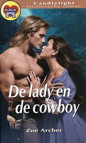 De lady en de cowboy / Candlelight historische roman / 726, Verzenden, Z. Archer