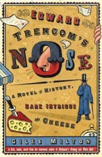 Edward Trencoms Nose 9780330445382 Giles Milton, Verzenden, Giles Milton